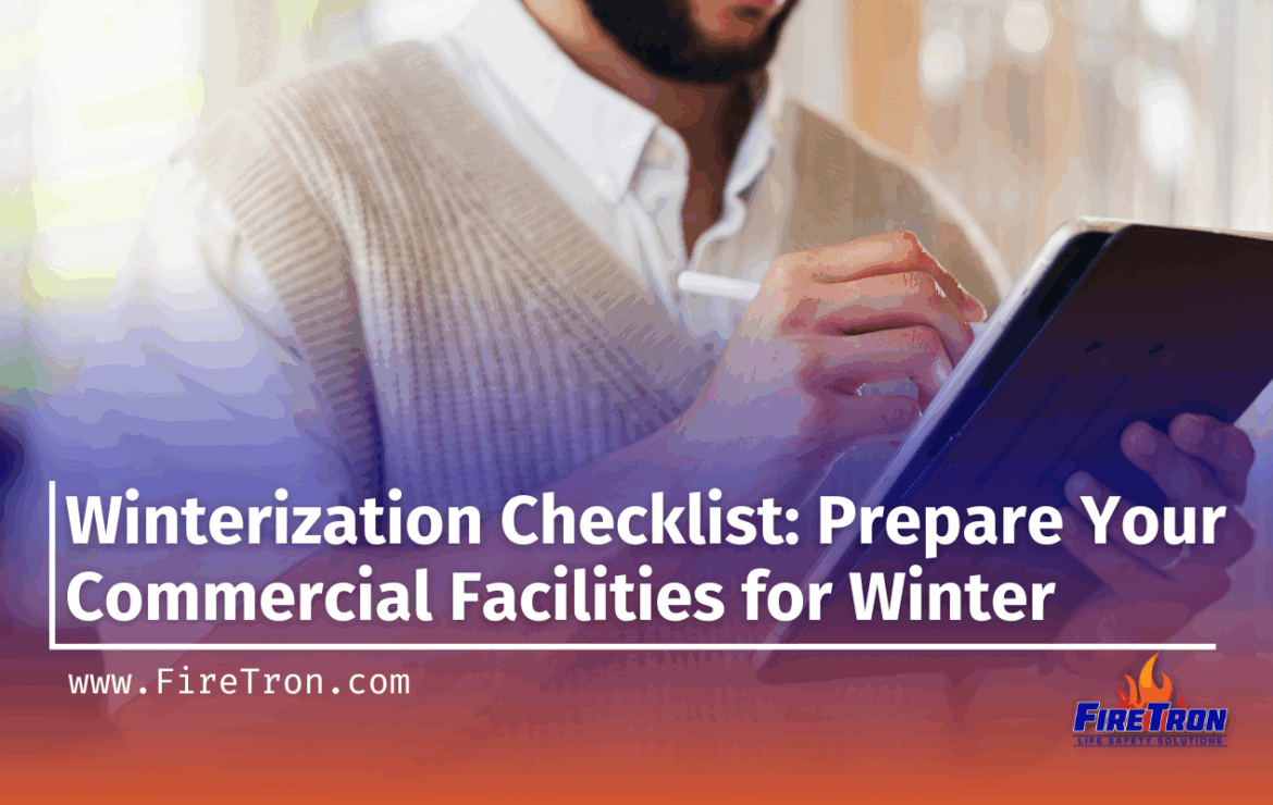 Winterization Checklist: Prepare Your Commercial Facilities for Winter